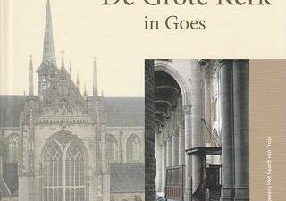 "Stappen in en om De Grote Kerk in Goes", een boek met op de cover foto's van de kerk